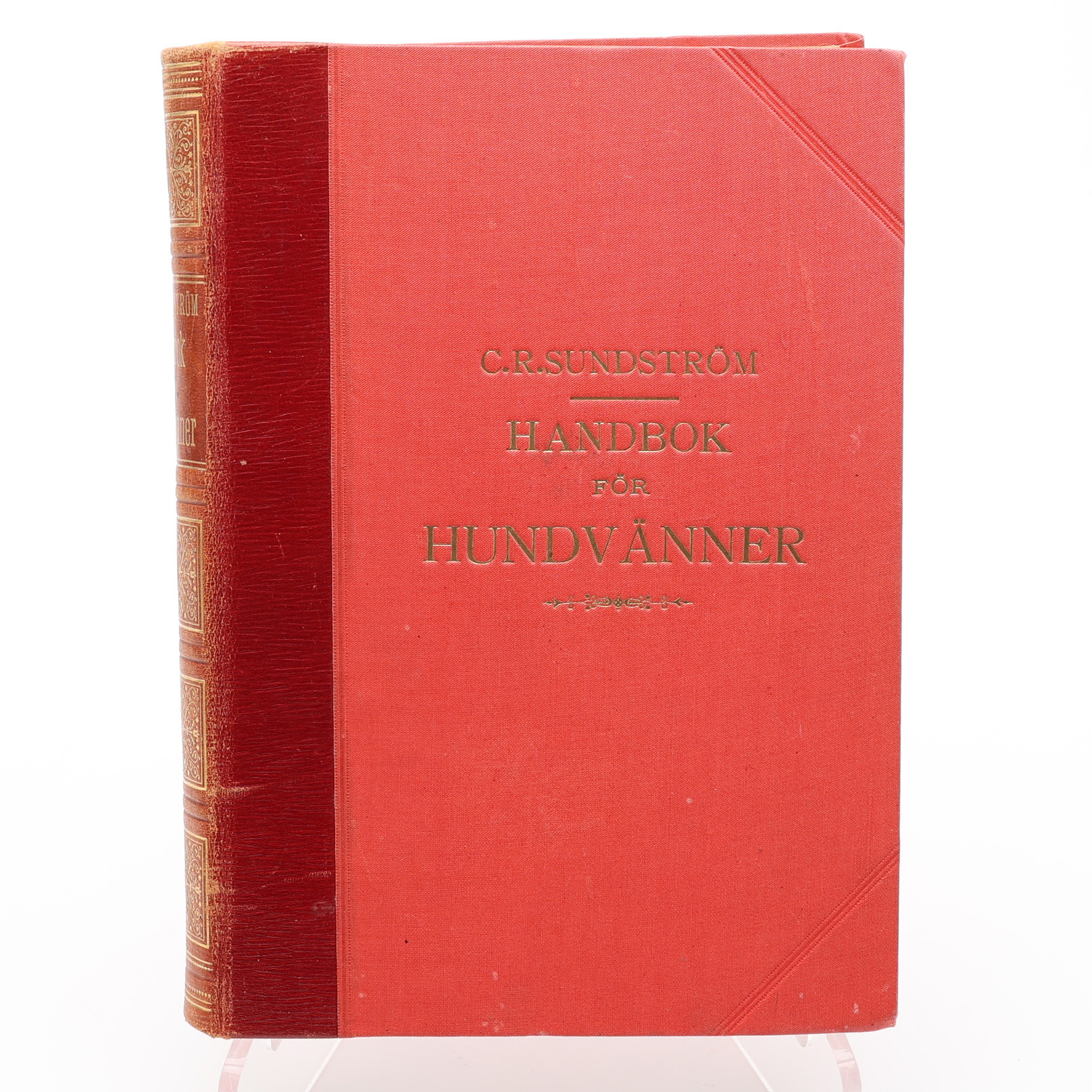 HUNDAR. CARL RUDOLF SUNDSTRÖMS RIKT ILLUSTRERADE HANDBOK FÖR HUNDVÄNNER 1889.