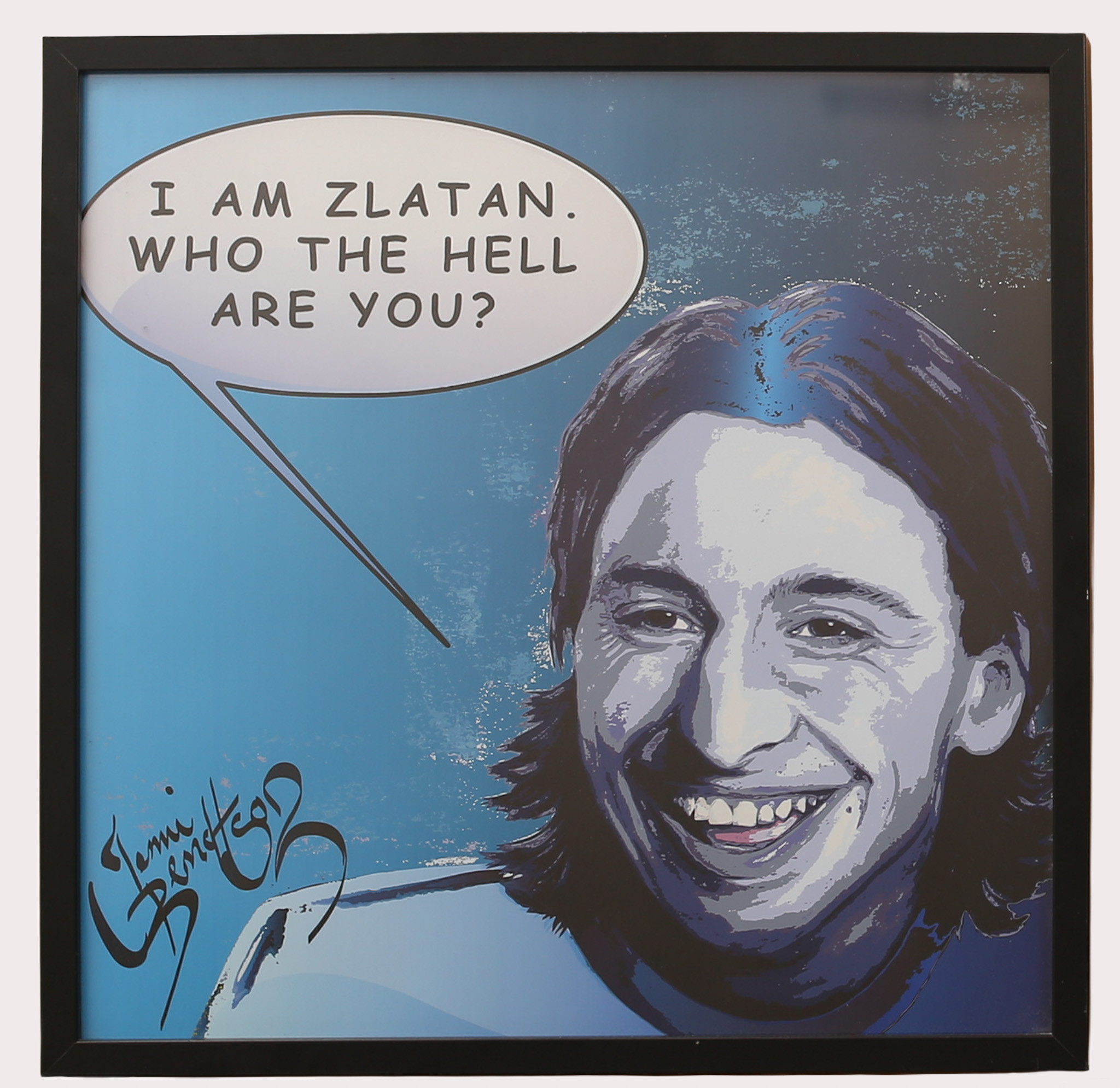 JENNI BENGTSON. Tryck I am Zlatan. Who the hell are you?, signerad.