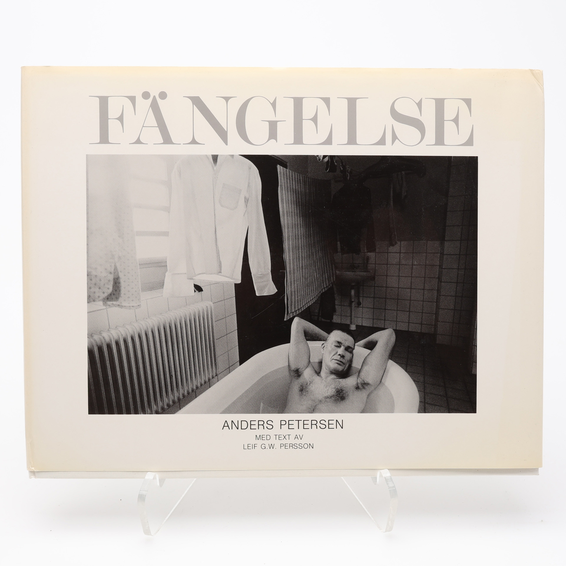 FOTO. ANDERS PETERSENS FÄNGELSE I FÖRSTA UPPLAGAN - MED TEXT AV LEIF G. W. PERSSON.