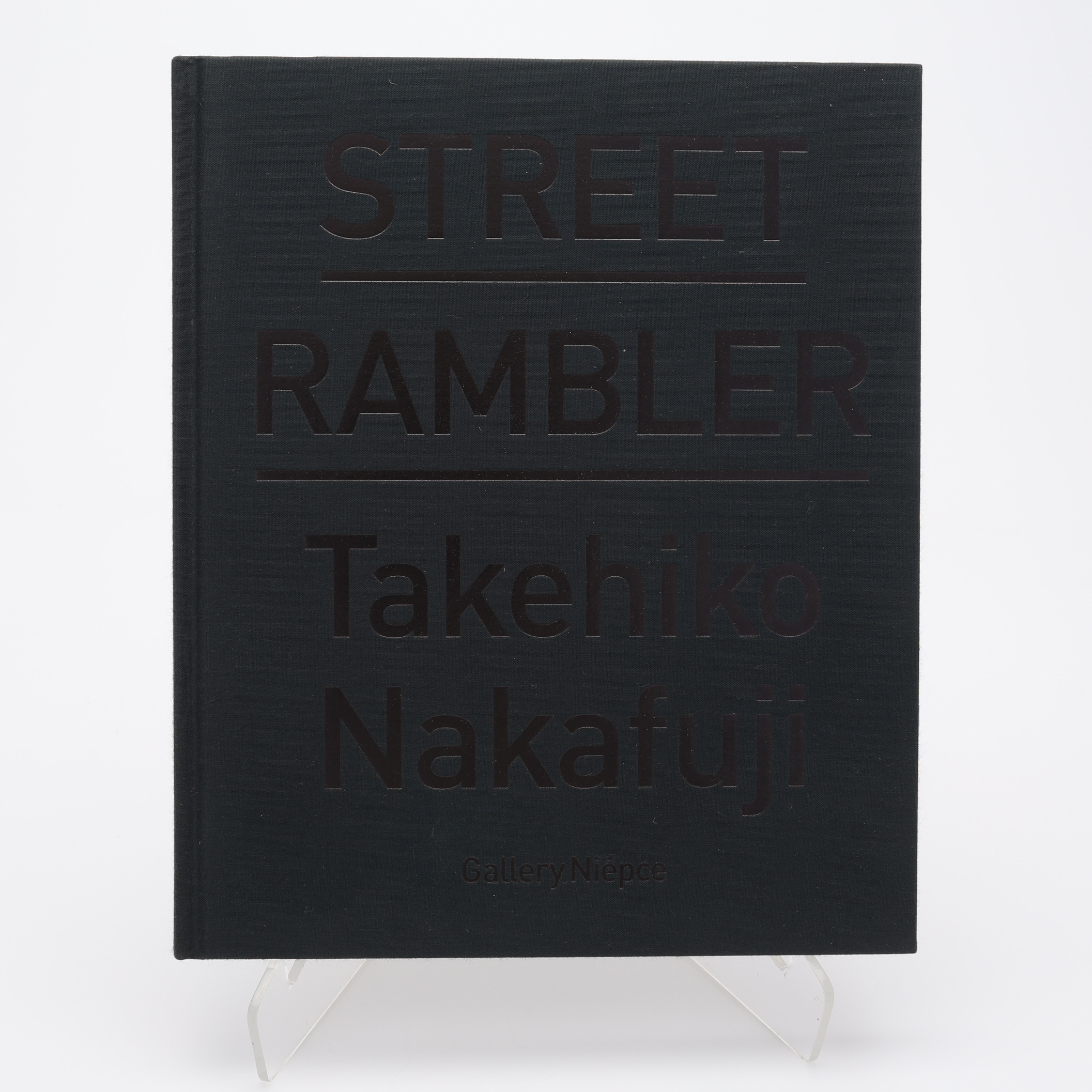 FOTO. DEN JAPANSKE FOTOGRAFEN TAKEHIKO NAKAFUJIS "STREET RAMBLER" I BEGRÄNSAD FÖRSTA UPPLAGAN, 2015.