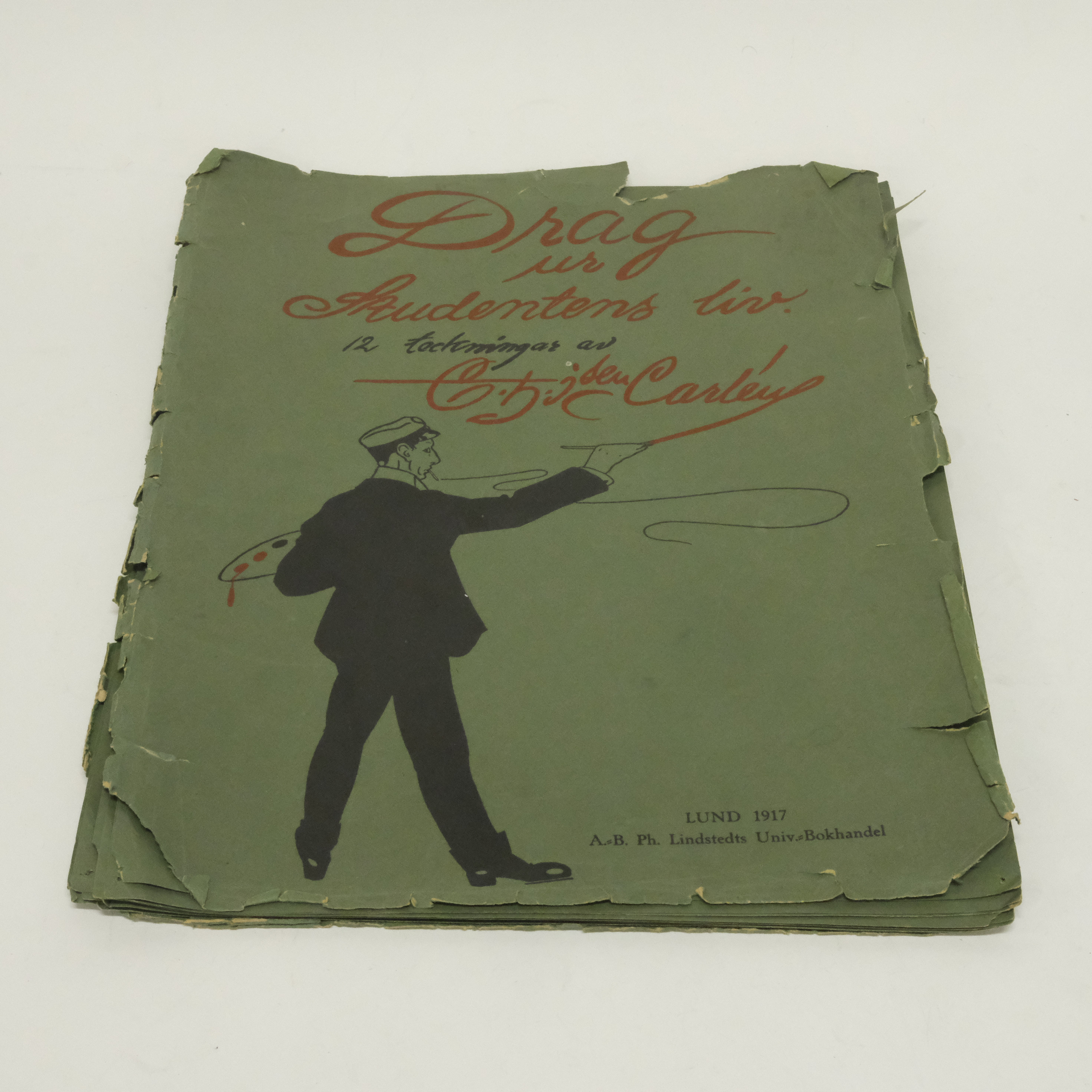 CARL HENRIC JENSEN CARLÉN. TOLV TRYCK, "DRAG UR STUDENTENS LIV- 12 TECKNINGAR AV C. H. JSEN. CARLÉN", LUND, 1917.