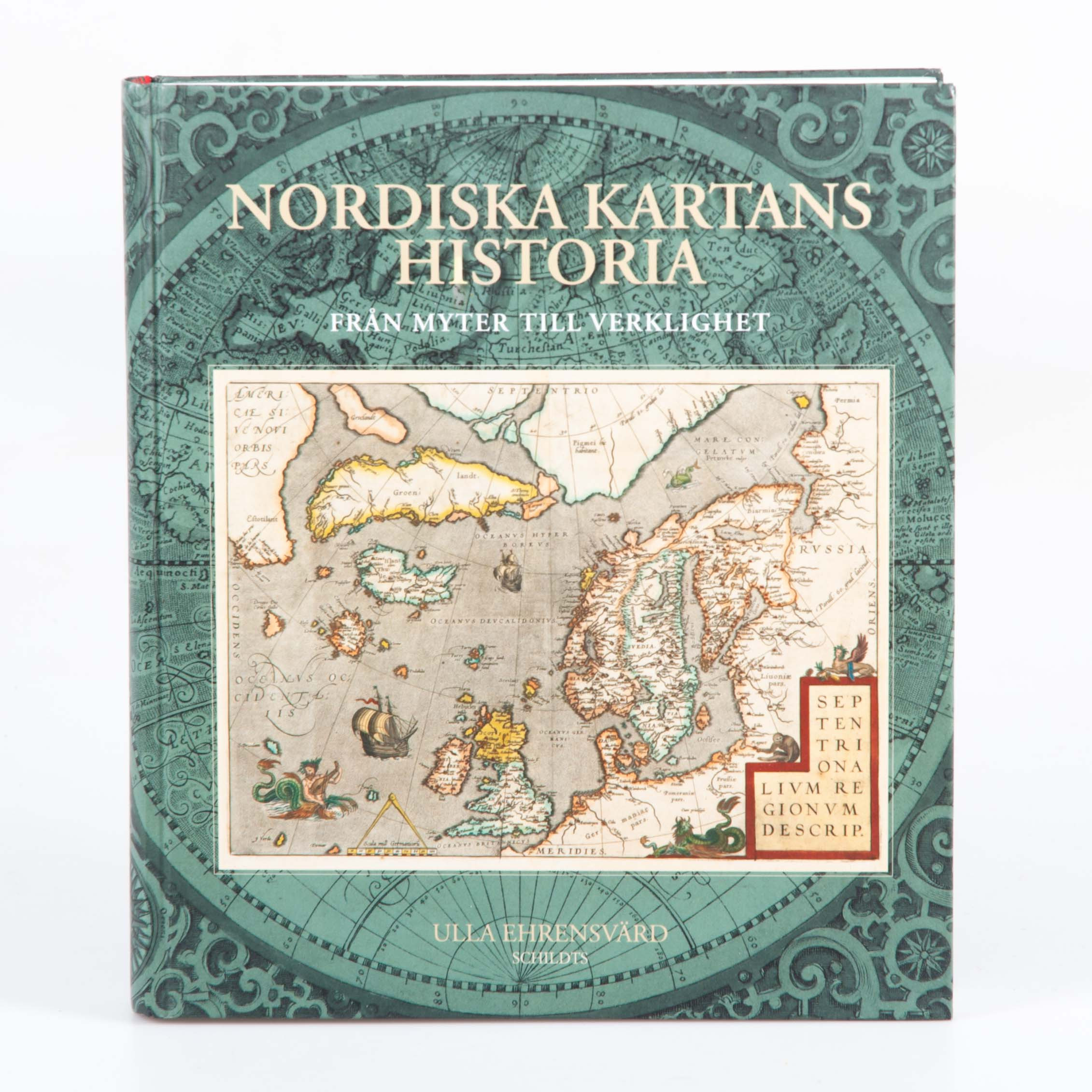 NORDISKA KARTANS HISTORIA, Ulla Ehrensvärd 2006.