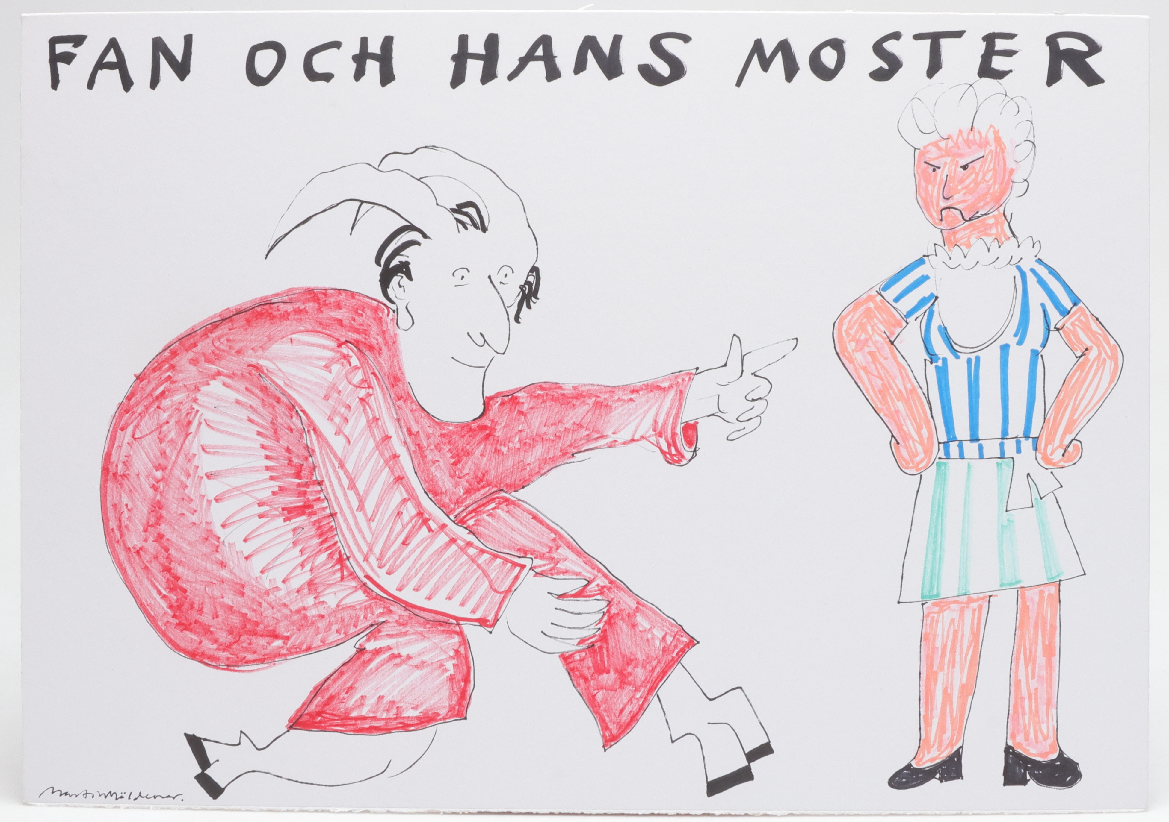 MARTIN MÖLDENER. "Fan och hans moster", tusch på passepartout, signerad.