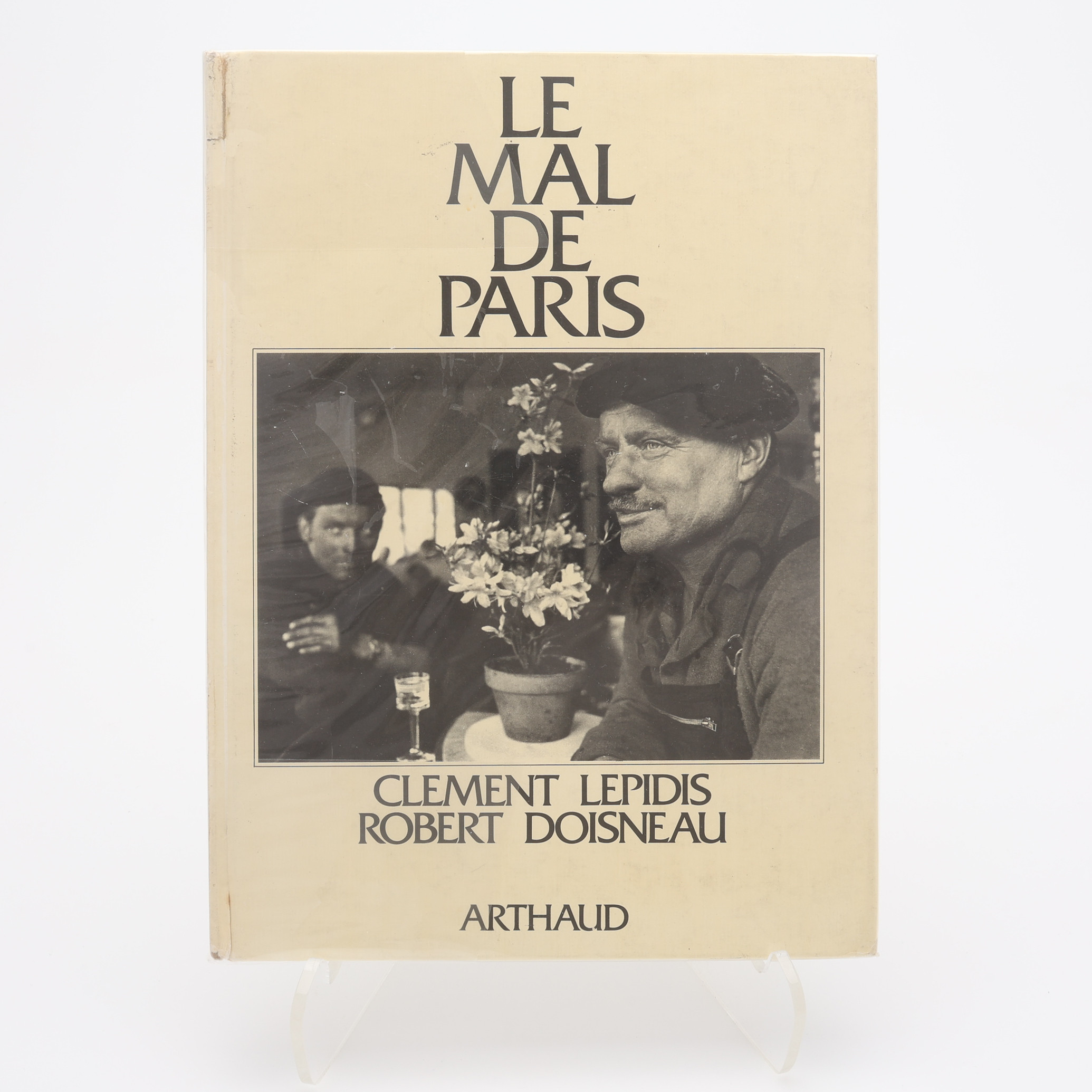 FOTO. ROBERT DOISNEAU'S OCH CLEMENT LEIPIDIS' LE MAL DE PARIS I FÖRSTA UPPLAGAN 1980 SIGNERAD AV ROBERT DOISNEAU PÅ HALVTITELSIDAN.