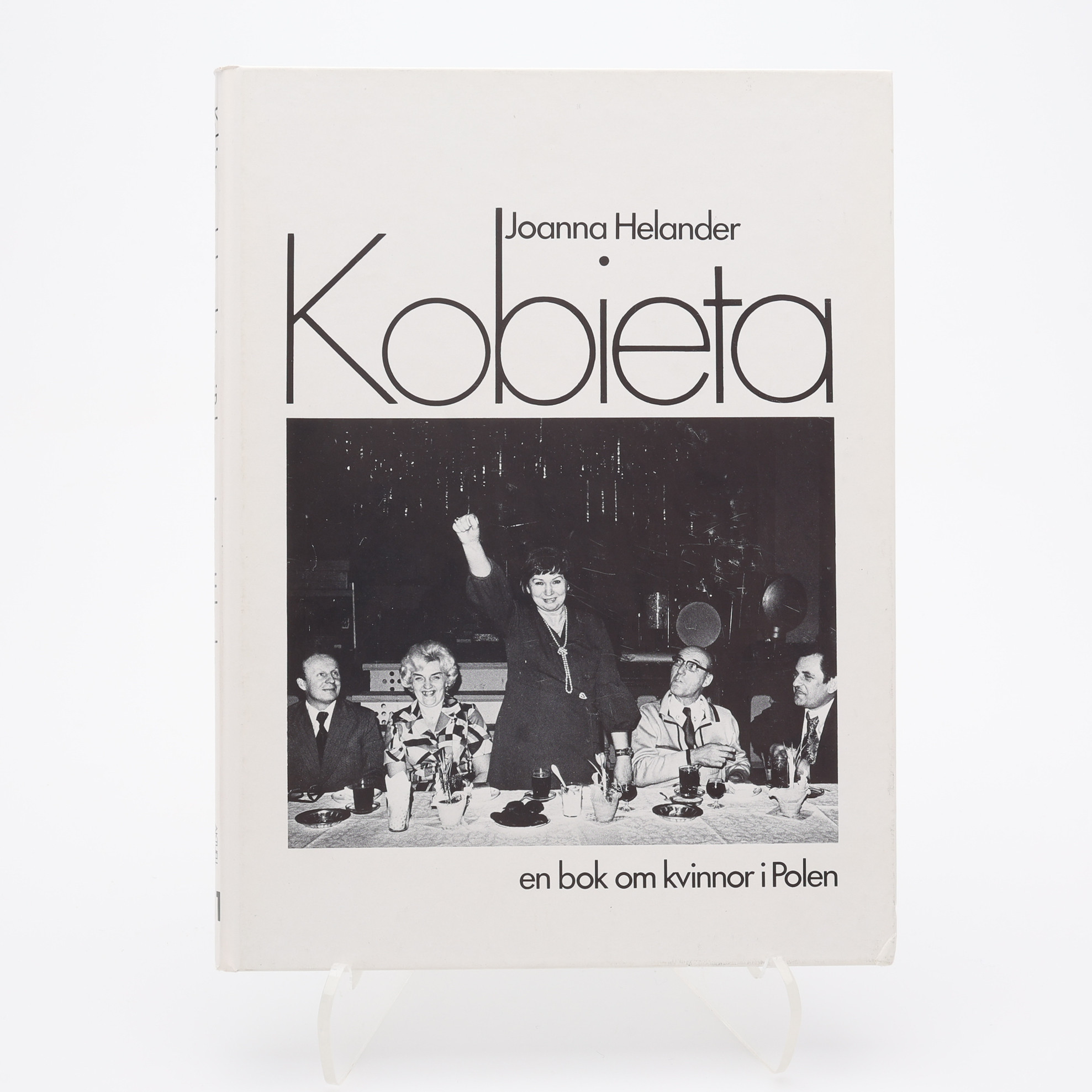 FOTO. DEN SVENSKE FOTOGRAFEN JOANNA HELANDERS "KOBIETA: EN BOK OM KVINNOR I POLEN", 1978.