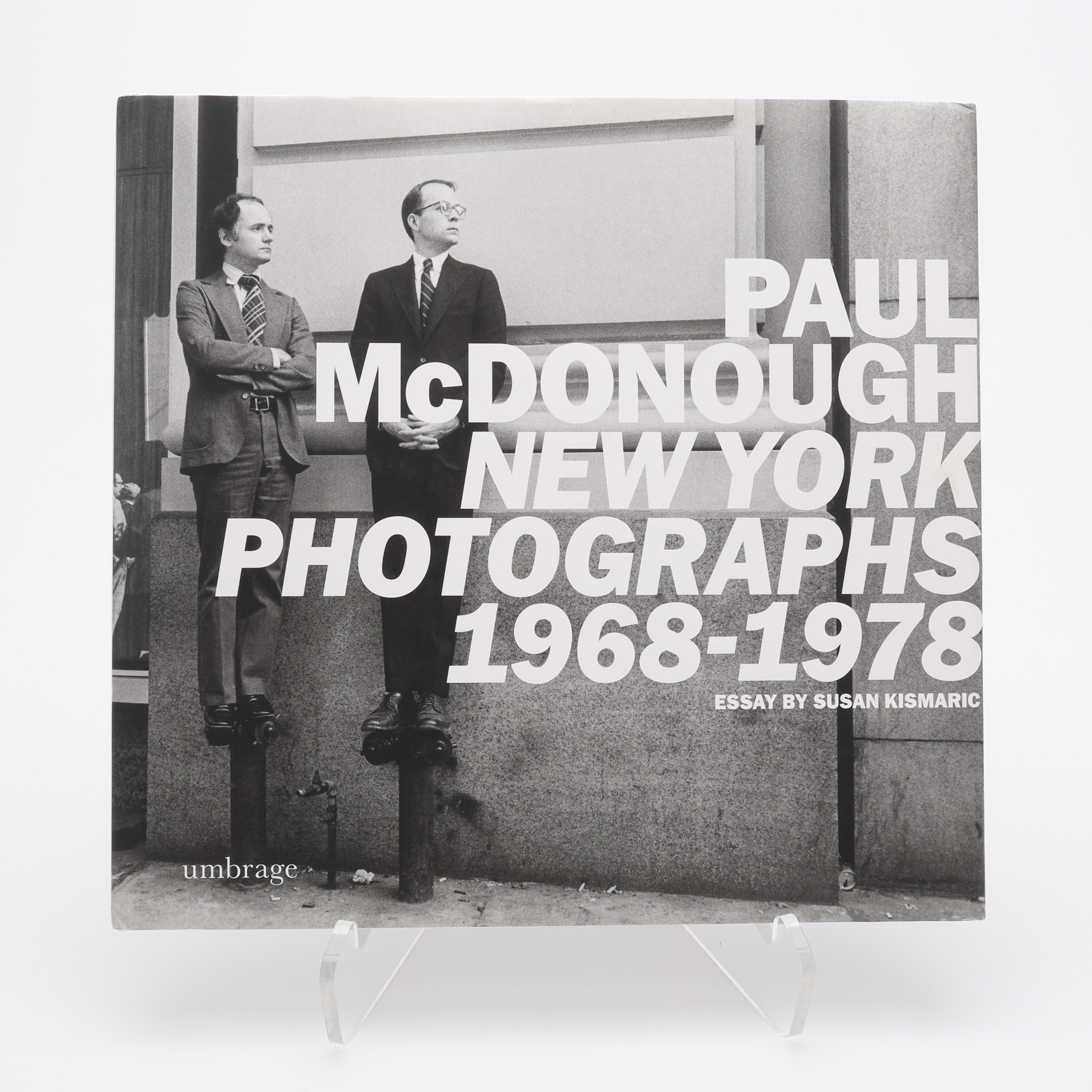 FOTO. DEN AMERIKANSKE FOTOGRAFEN PAUL MCDONOUGHS "NEW YORK PHOTOGRAPHS 1968-1978" I FÖRSTA UPPLAGAN, 2010.