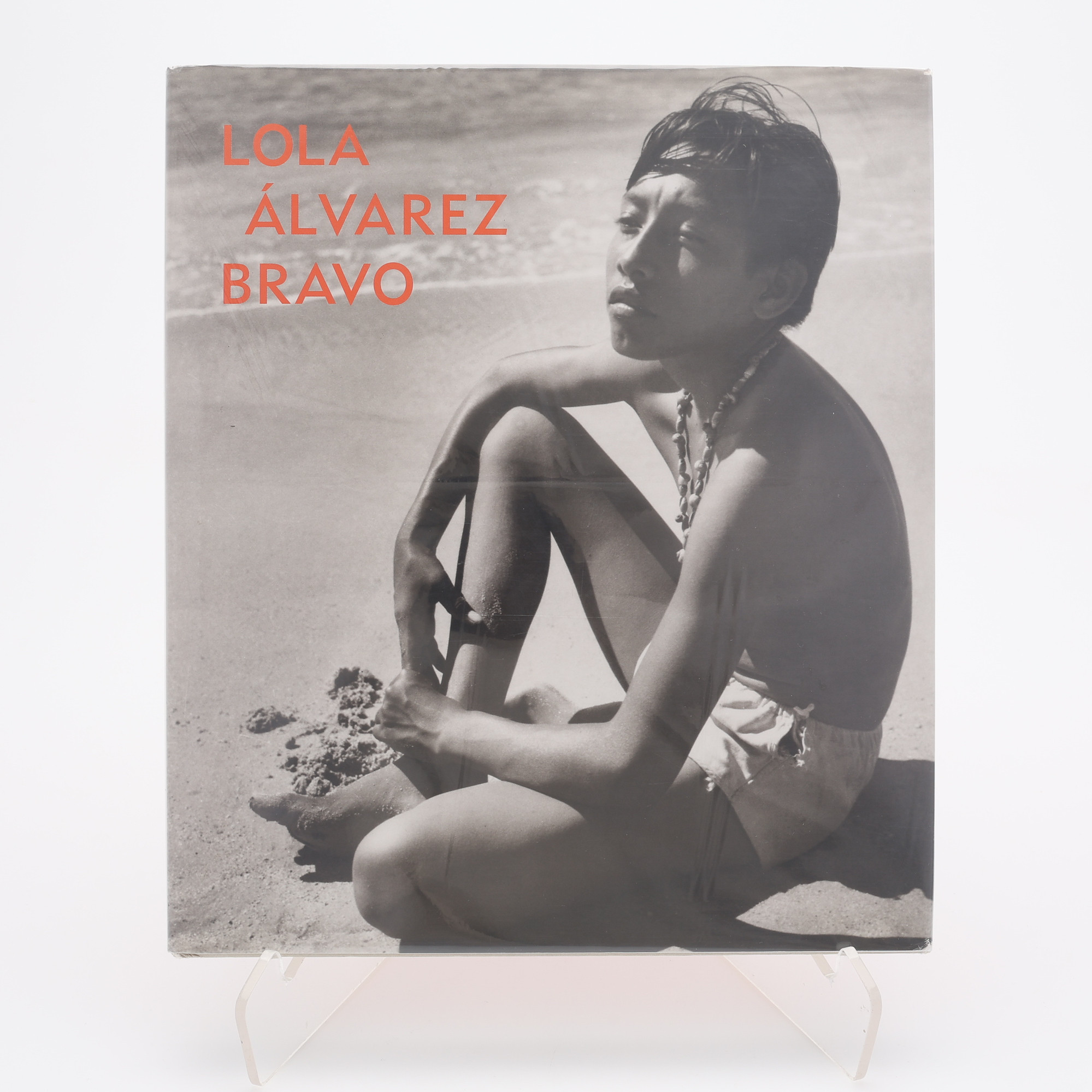 FOTO. DEN MEXIKANSKE FOTOGRAFEN LOLA ÁLVAREZ BRAVOS "LOLA ÁLVAREZ BRAVO" I FÖRSTA SPANSKA UPPLAGAN, 2006.
