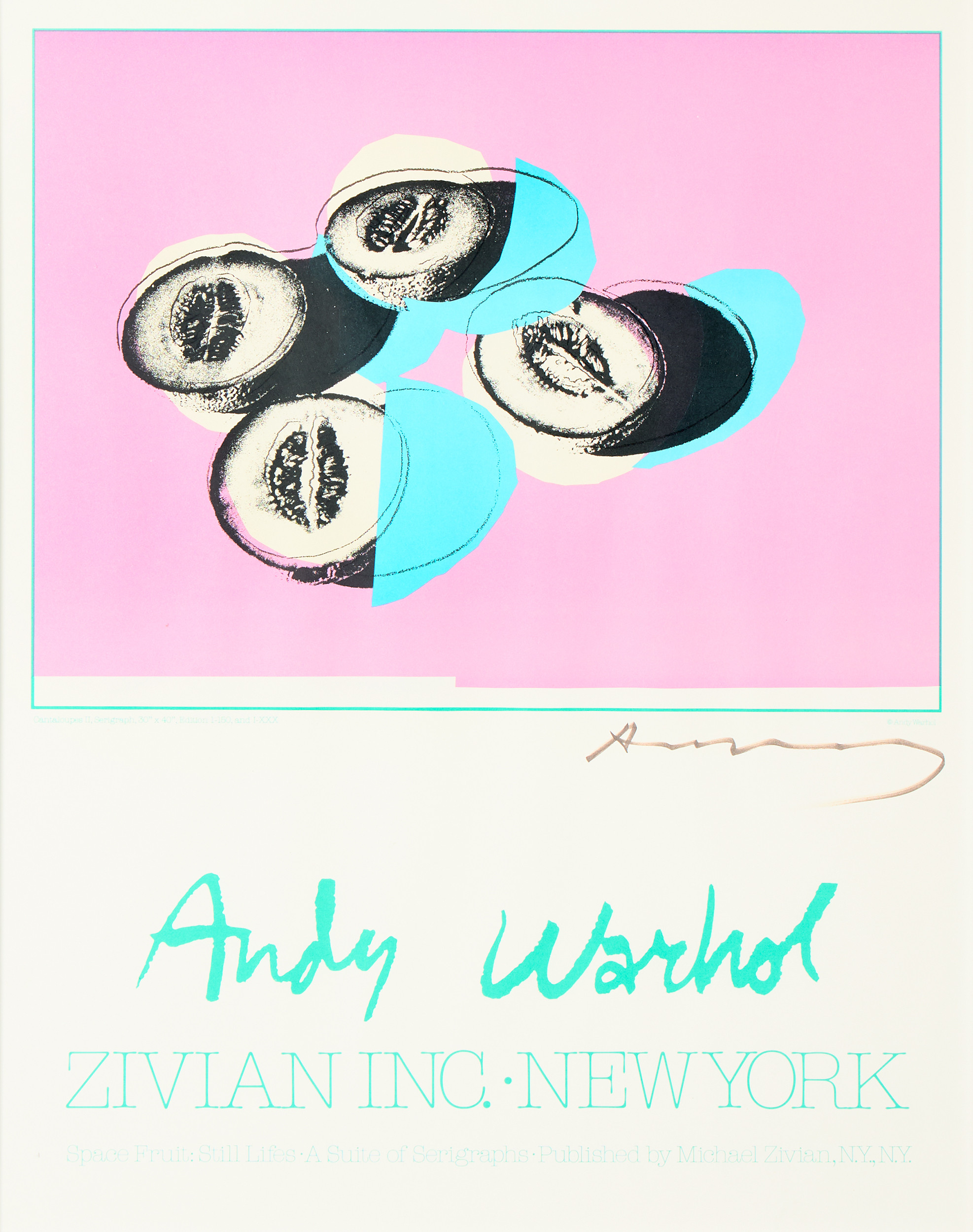 ANDY WARHOL. Utställningsaffisch, "Cantaloupes II" ur serien "Space Fruit: Still Lifes", Micheal Zivian, New York, 1979-80.