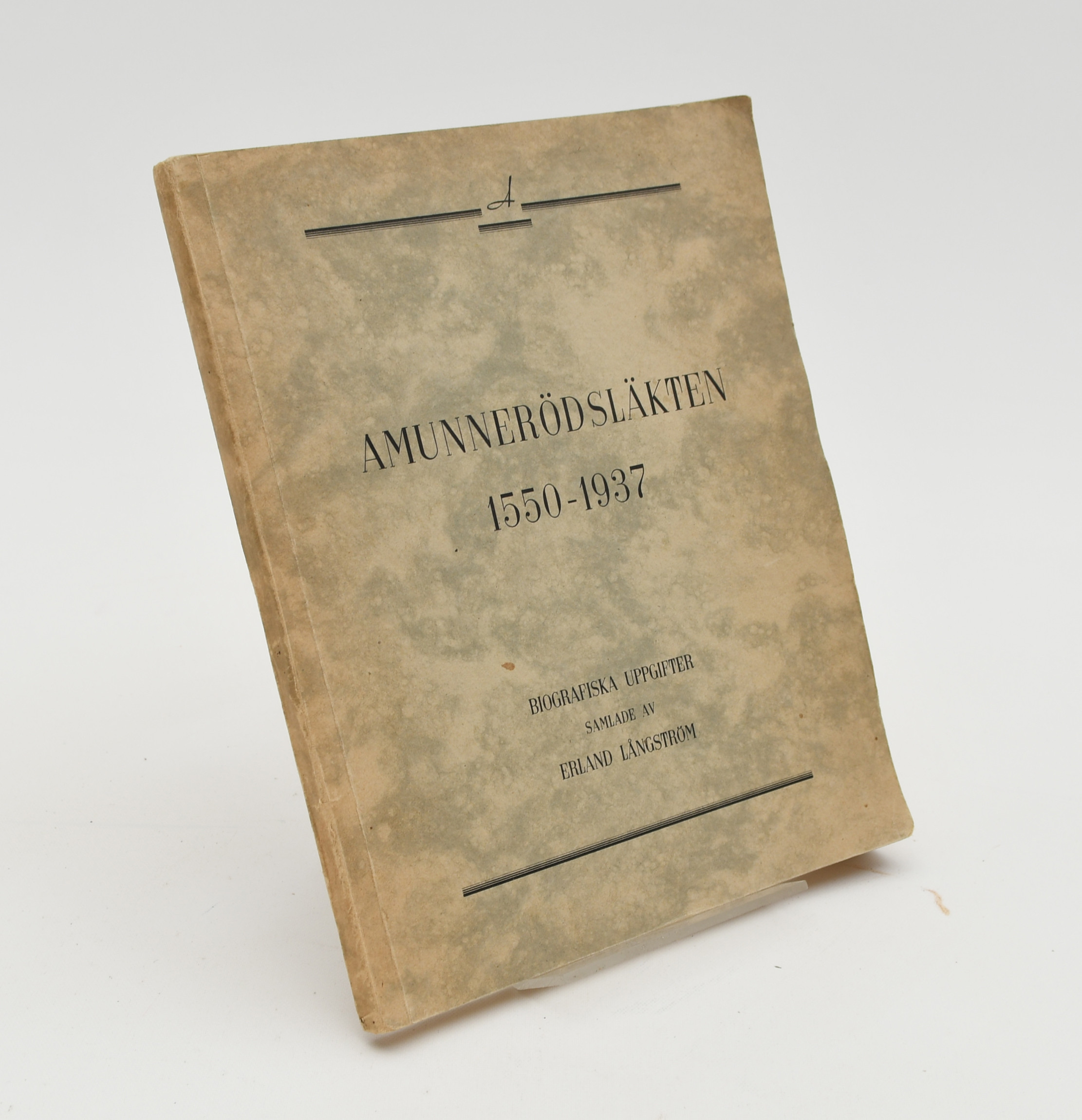 Amunnerödsläkten 1550-1937.