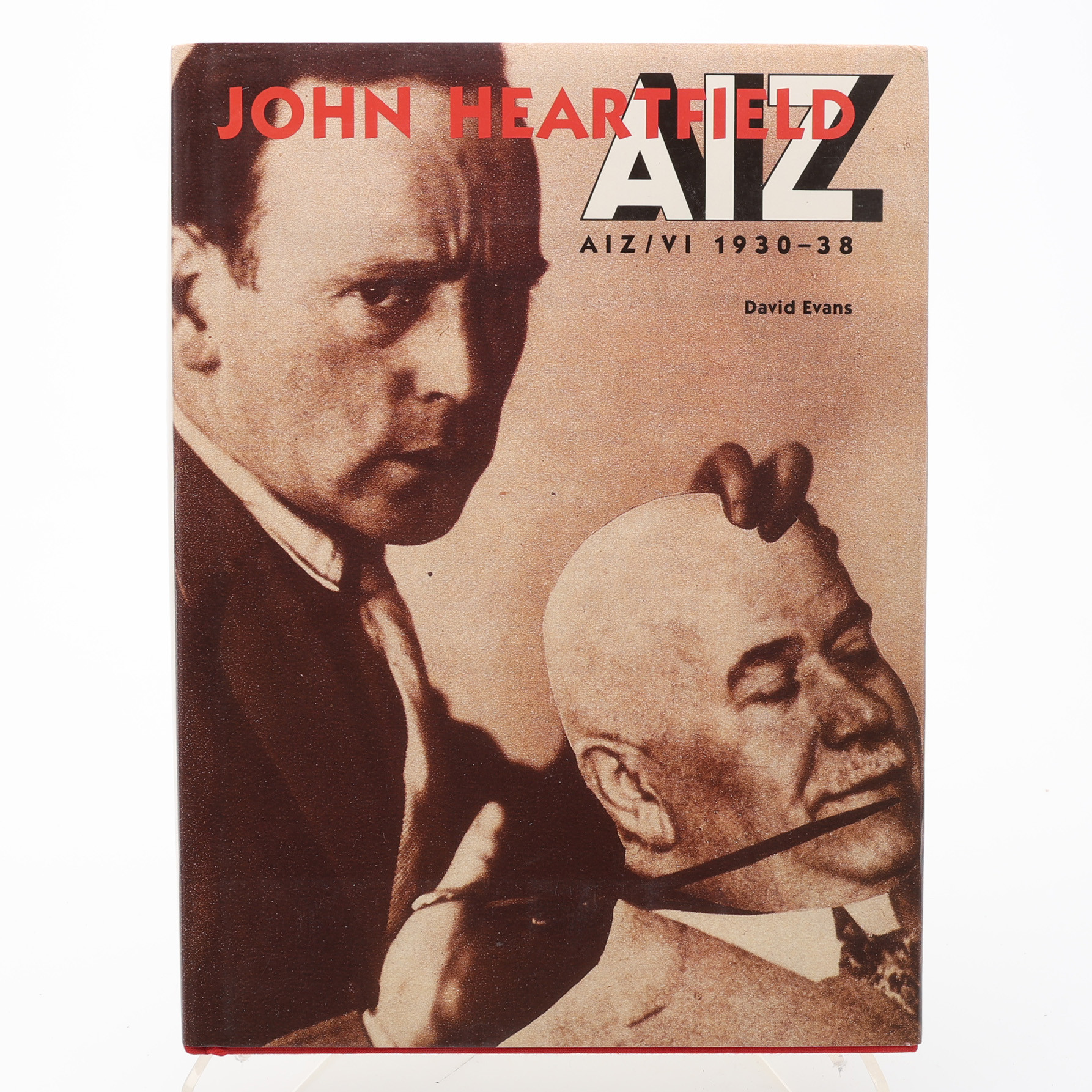 DAVID EVANS GENOMILLUSTRERADE BOK OM JOHN HEARTFIELD - ARBEITER-ILLUSTRIERTE ZEITUNG 1930-1938 MED TEXTERNA PÅ ENGELSKA OCH TYSKA. UTKOM 1992.