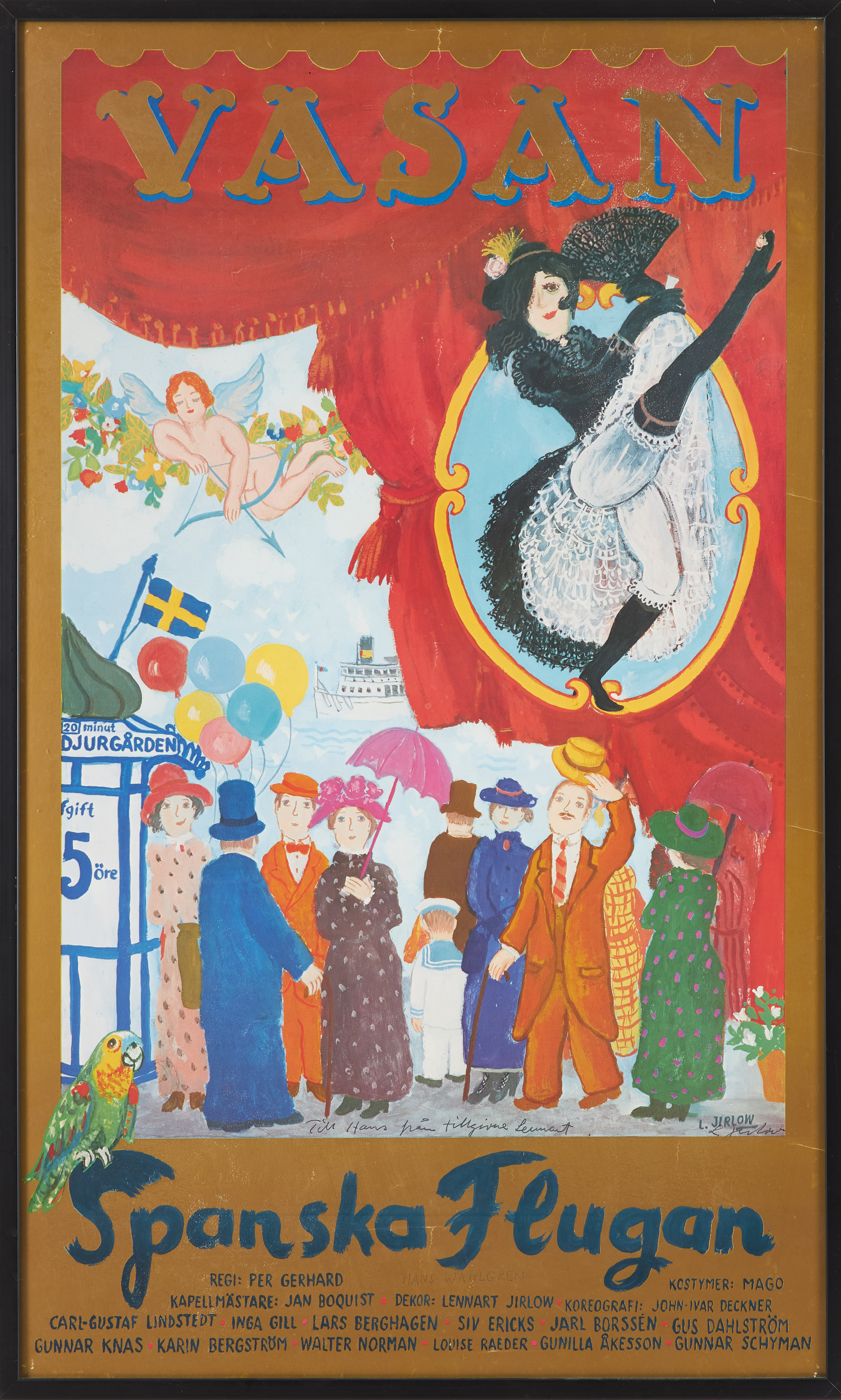 LENNART JIRLOW. EFTER. Affisch, offsettryck, för musikalen "Spanska Flugan", signerad med dedikation, 1980-tal.