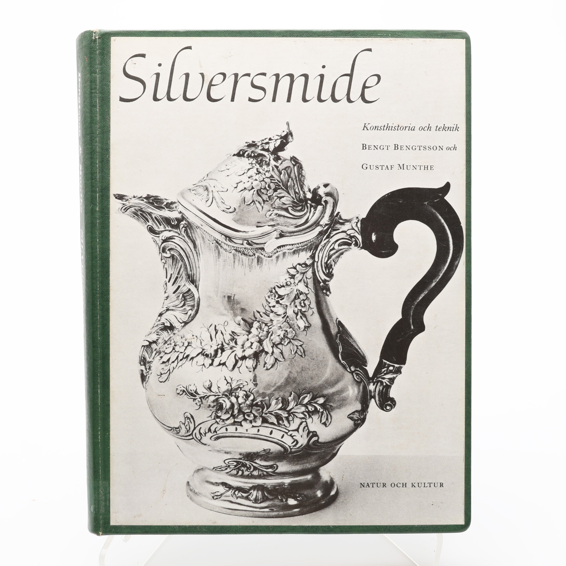 SILVER. BENGT BENGTSSON OCH GUSTAF MUNTHES SILVERSMIDE - KONSTHISTORIA OCH TEKNIK.