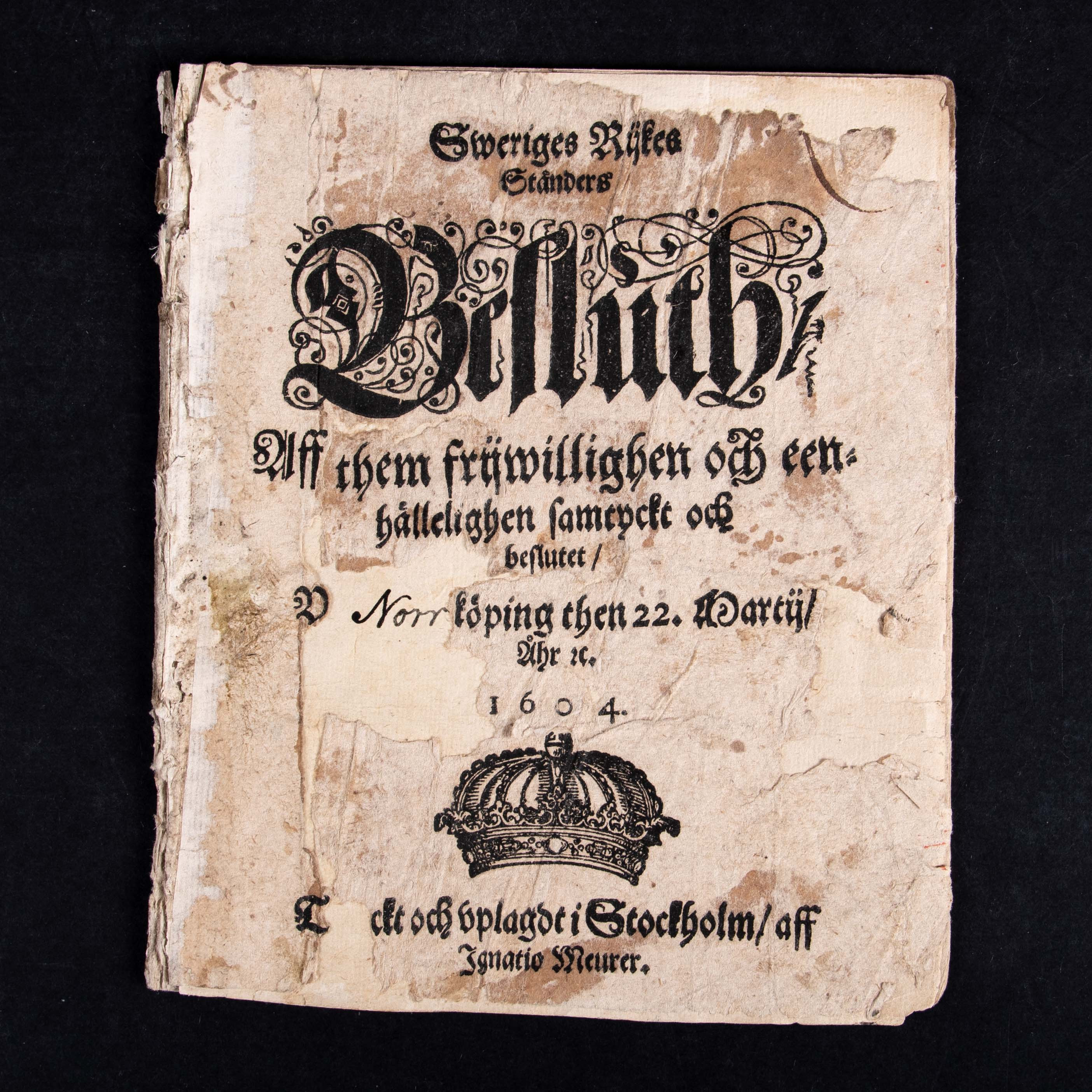 SWERIGES RIJKES STÄNDERS BESLUTH, 1604, Norrköpings Arvförening.