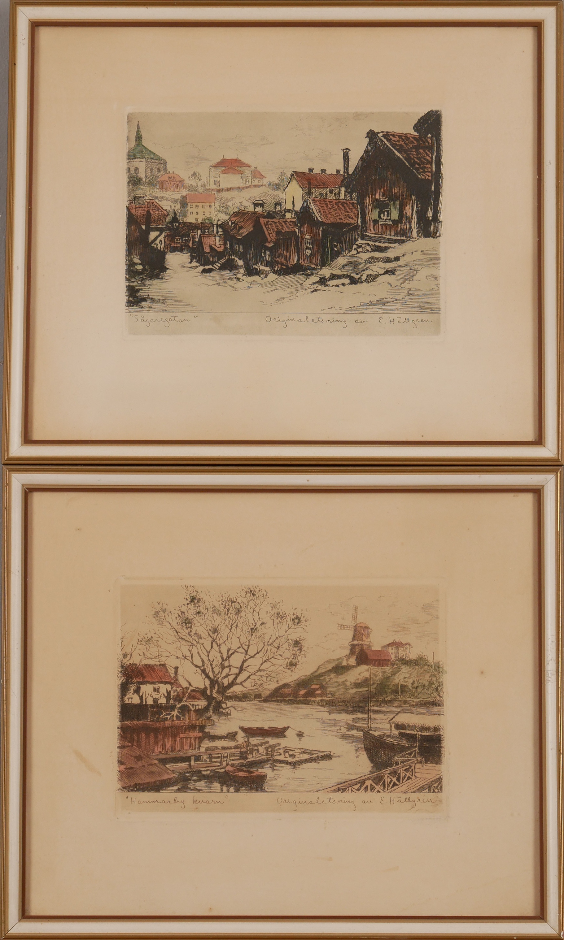 ERNST HÄLLGREN. "Hammarby kvarn" och "Sågaregatan" Stockholm, etsningar, signerade.