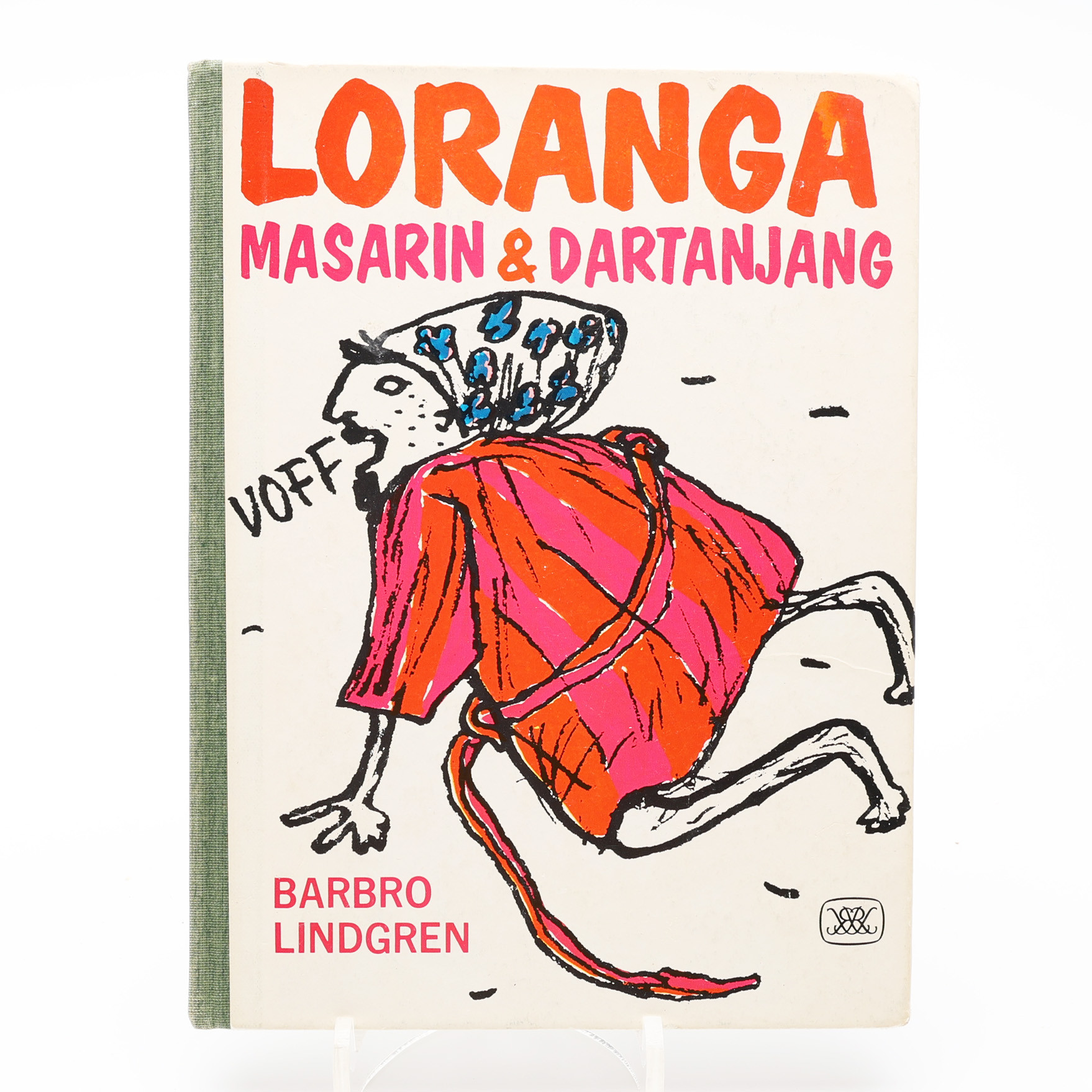 BARBRO LINDGRENS LORANGA, MASARIN & DARTANJANG I FÖRSTA UPPLAGAN 1969.