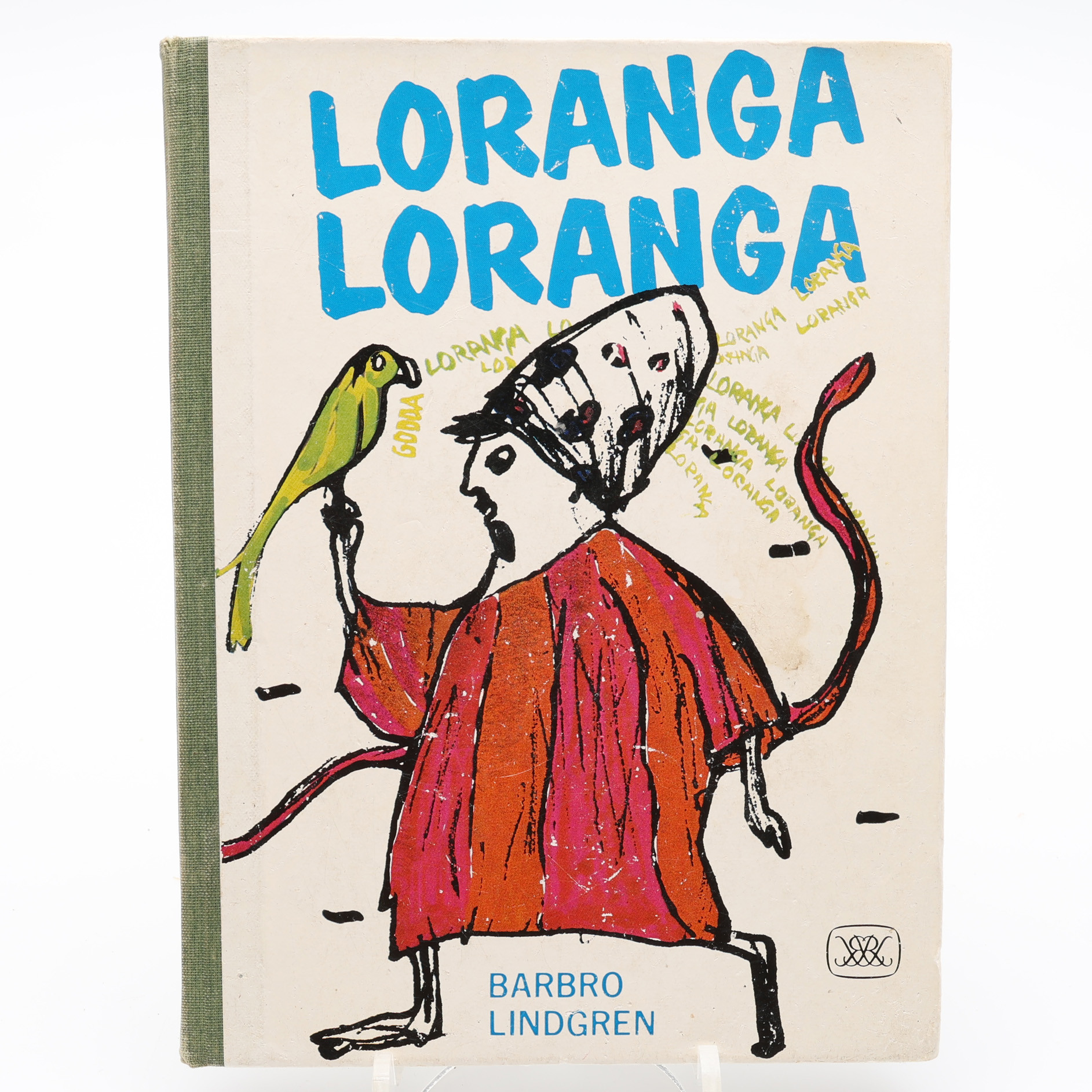 BARBRO LINDGRENS LORANGA, LORANGA I FÖRSTA UPPLAGAN 1970.