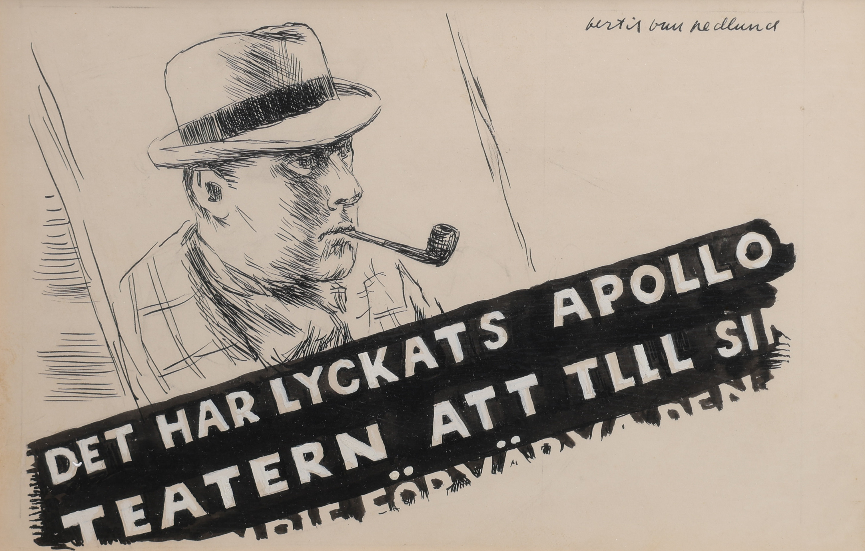 BERTIL BULL HEDLUND 1893-1950. TUSCH OCH TÄCKVITT PÅ PAPPER, APOLLOTEATERN, SIGNERAD.