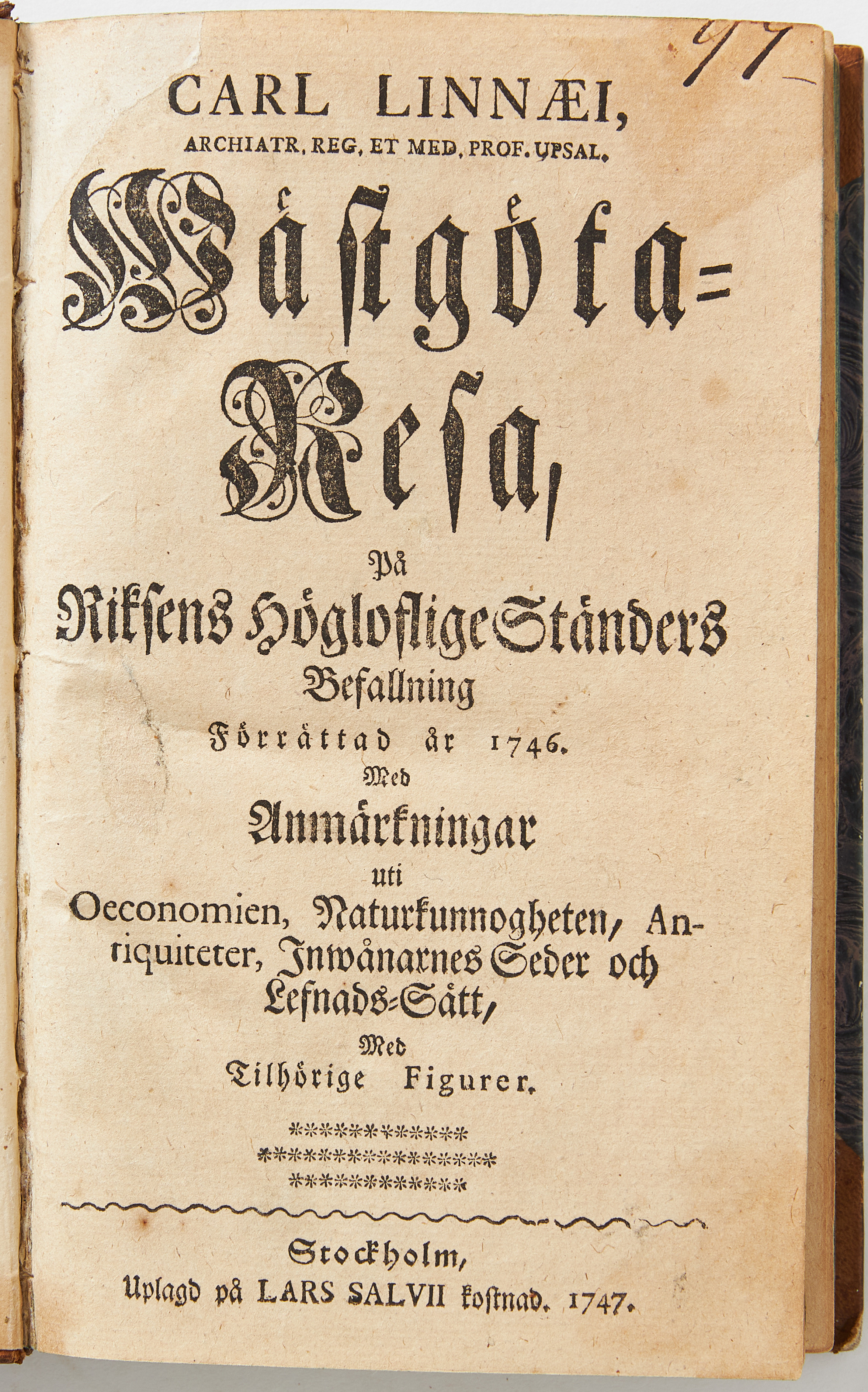 CARL VON LINNÉS WÄSTGÖTA-RESA, 1747, proveniens Strandell.
