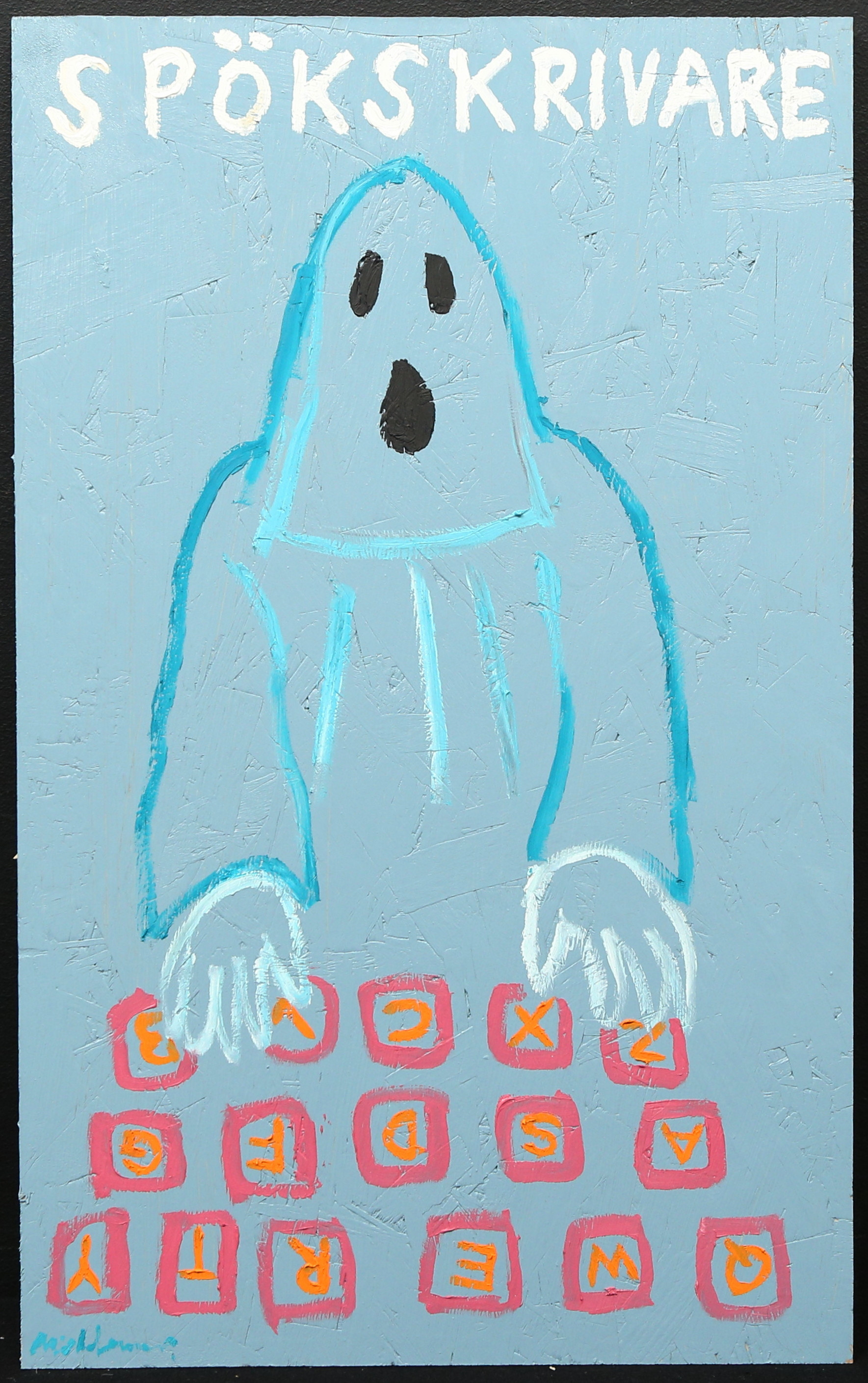 MARTIN MÖLDENER. "Spökskrivare", Olja/akryl på träskiva, signerad.
