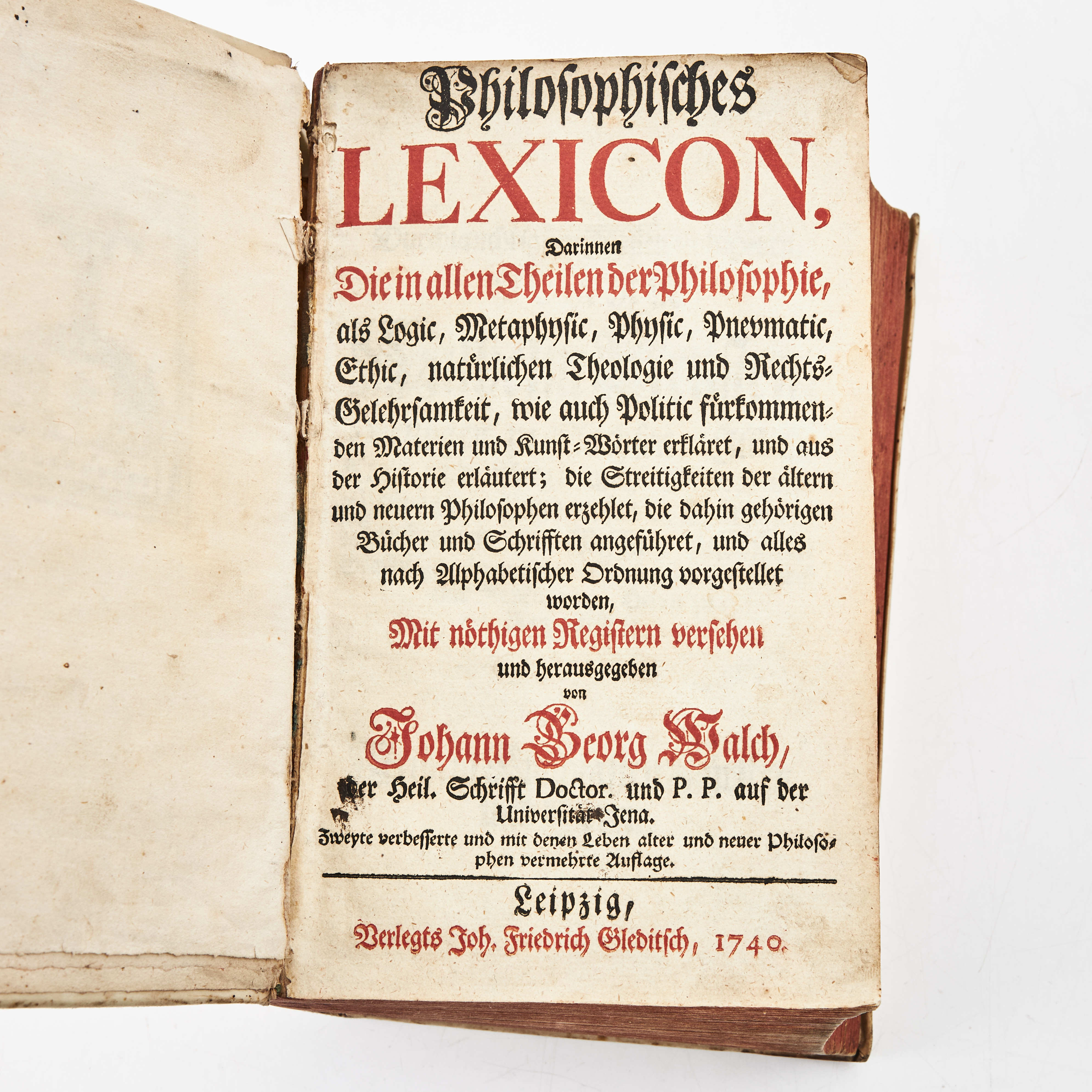 PHILOSOPHISCHES LEXICON, Walch, Johann Georg, Joh. Friedrich Gleditsch, Leipzig, 1740.