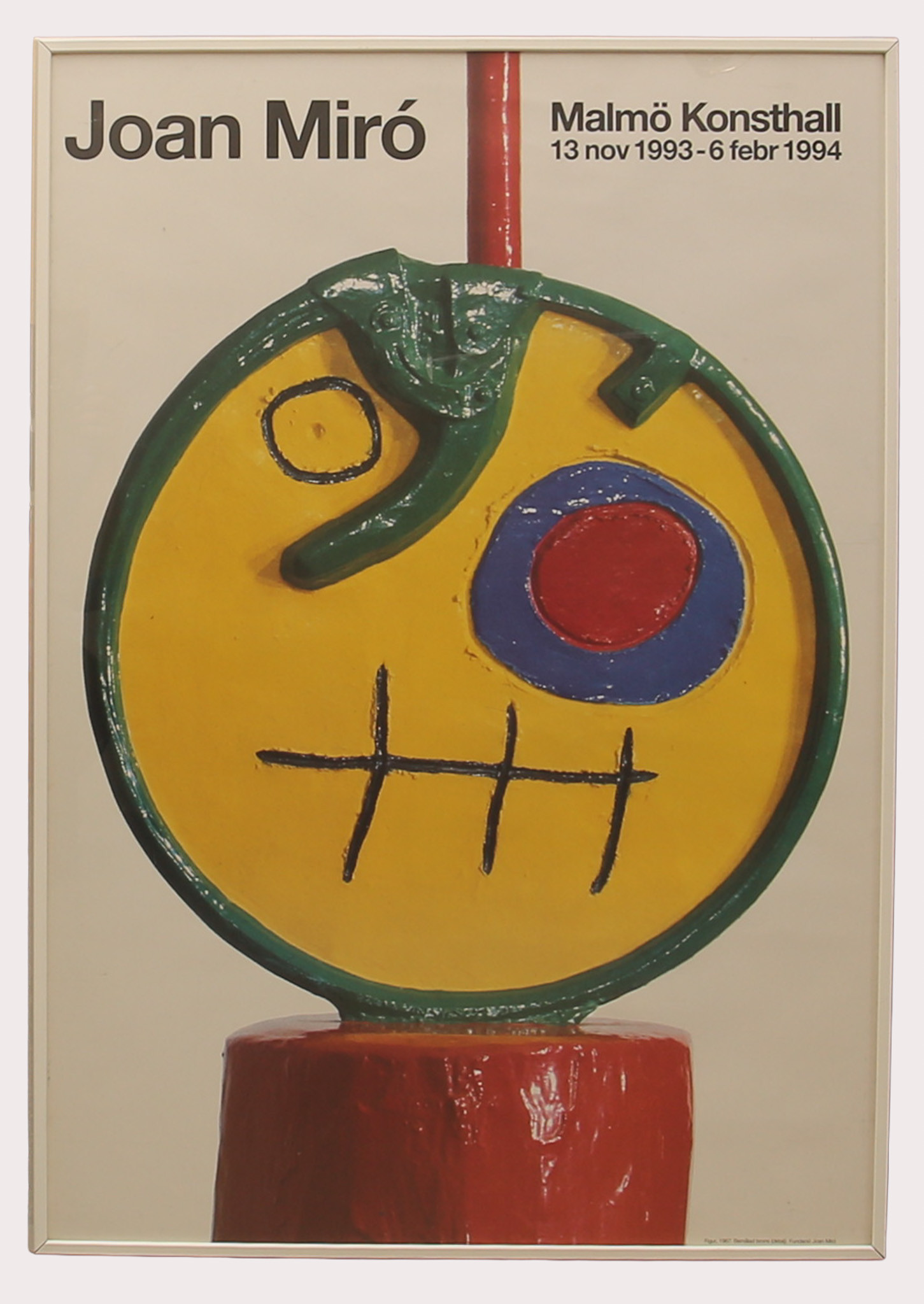 UTSTÄLLNINGSAFFISCH, Joan Miró, Malmö Konsthall, 1994.