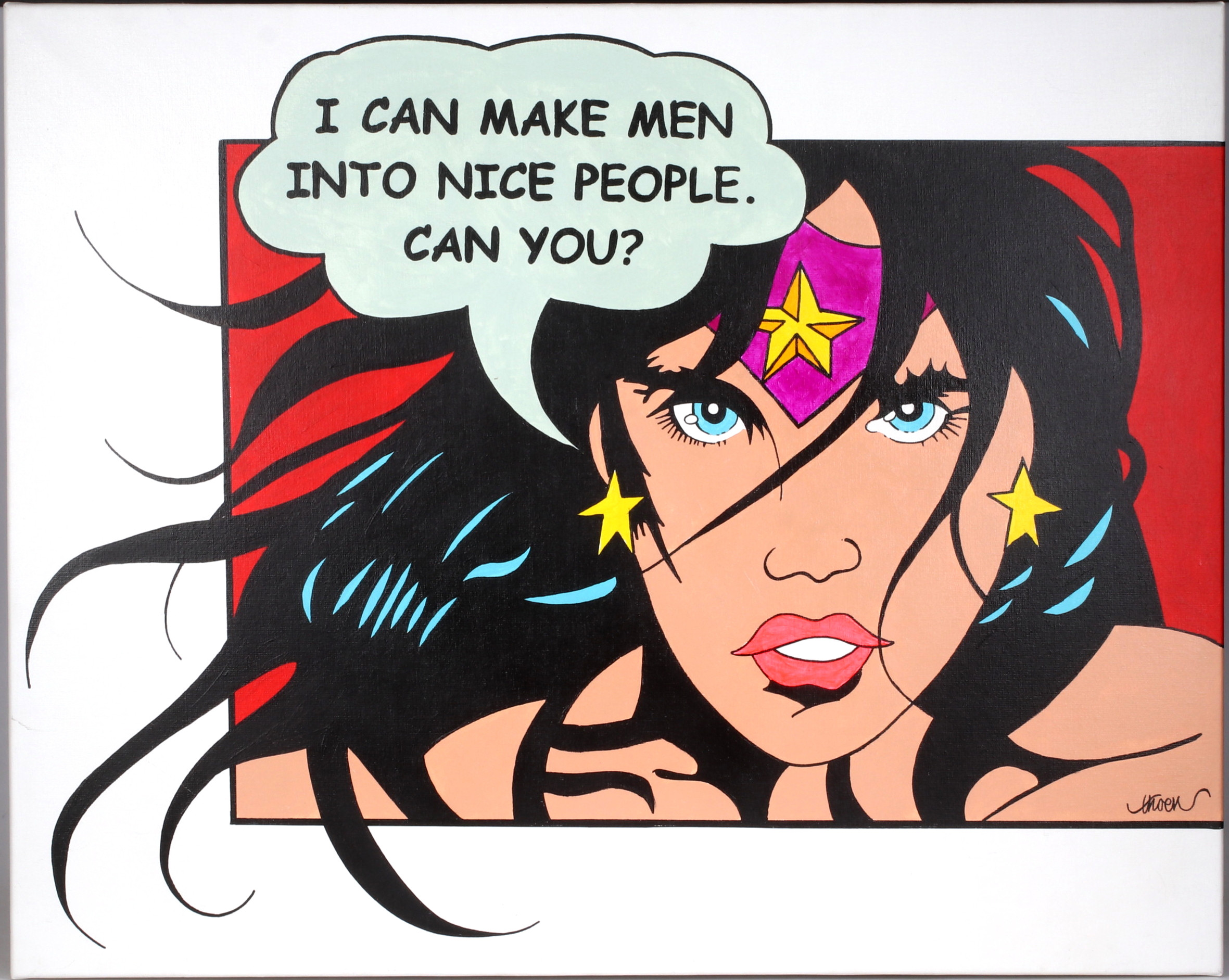 PETTER THOEN. "I can make men into nice people can you?", akryl på duk, signerad.