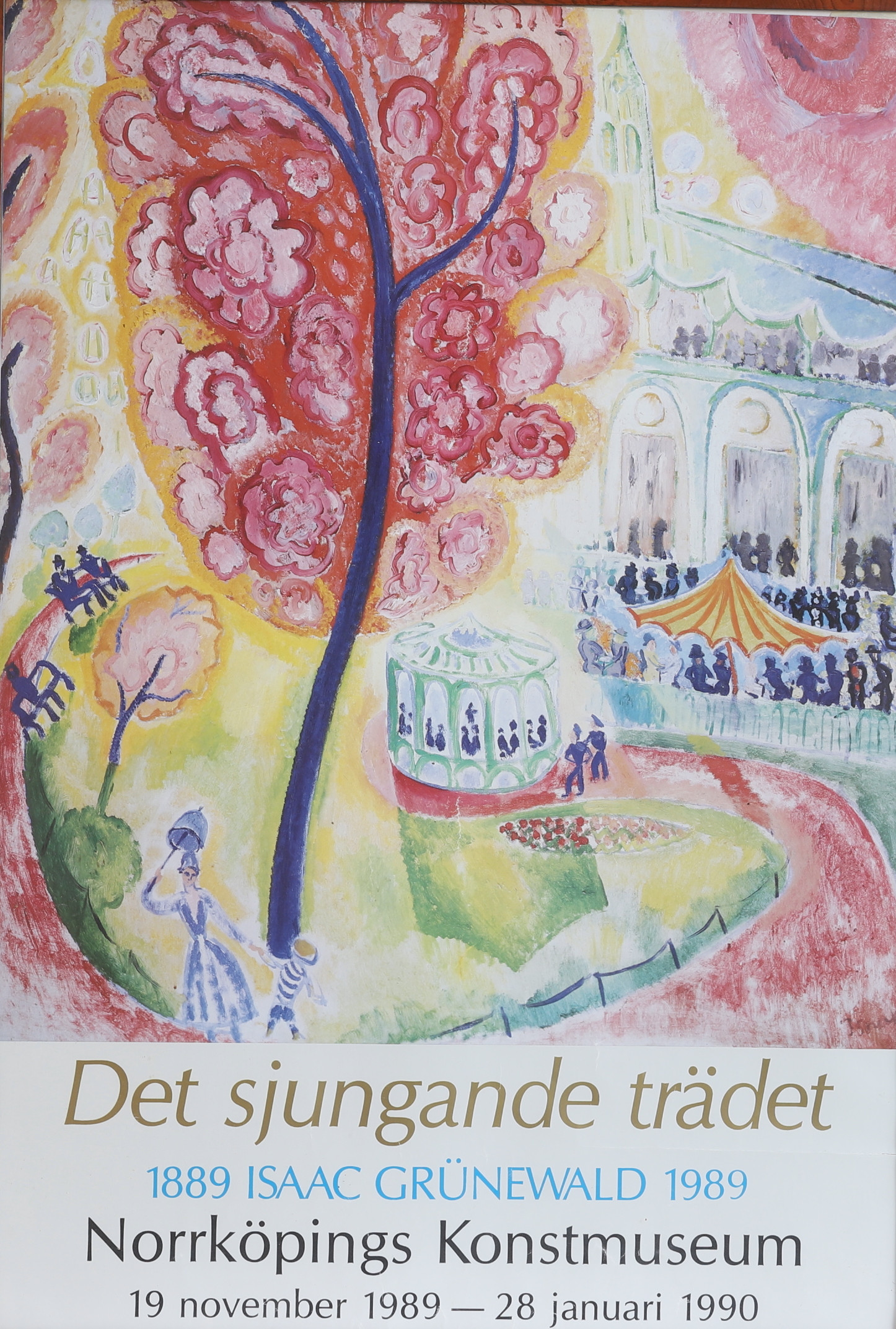 ISAAC GRÜNEWALD. Efter utställningsaffisck, "Det sjungande trädet" 1989.
