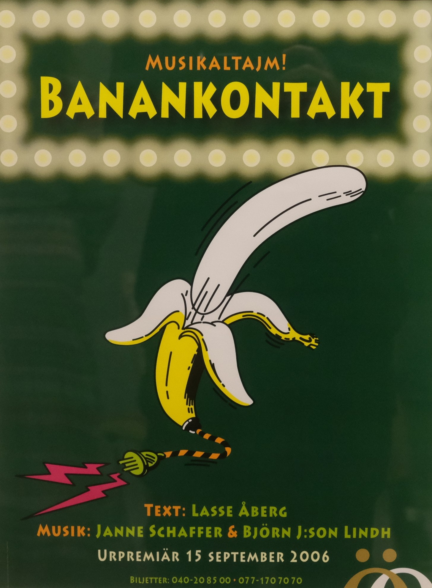 AFFISCH. "BANANKONTAKT / MUSIKALTAJM". MALMÖ OPERA OCH MUSIKTEATERN, SEPTEMBER 2006.