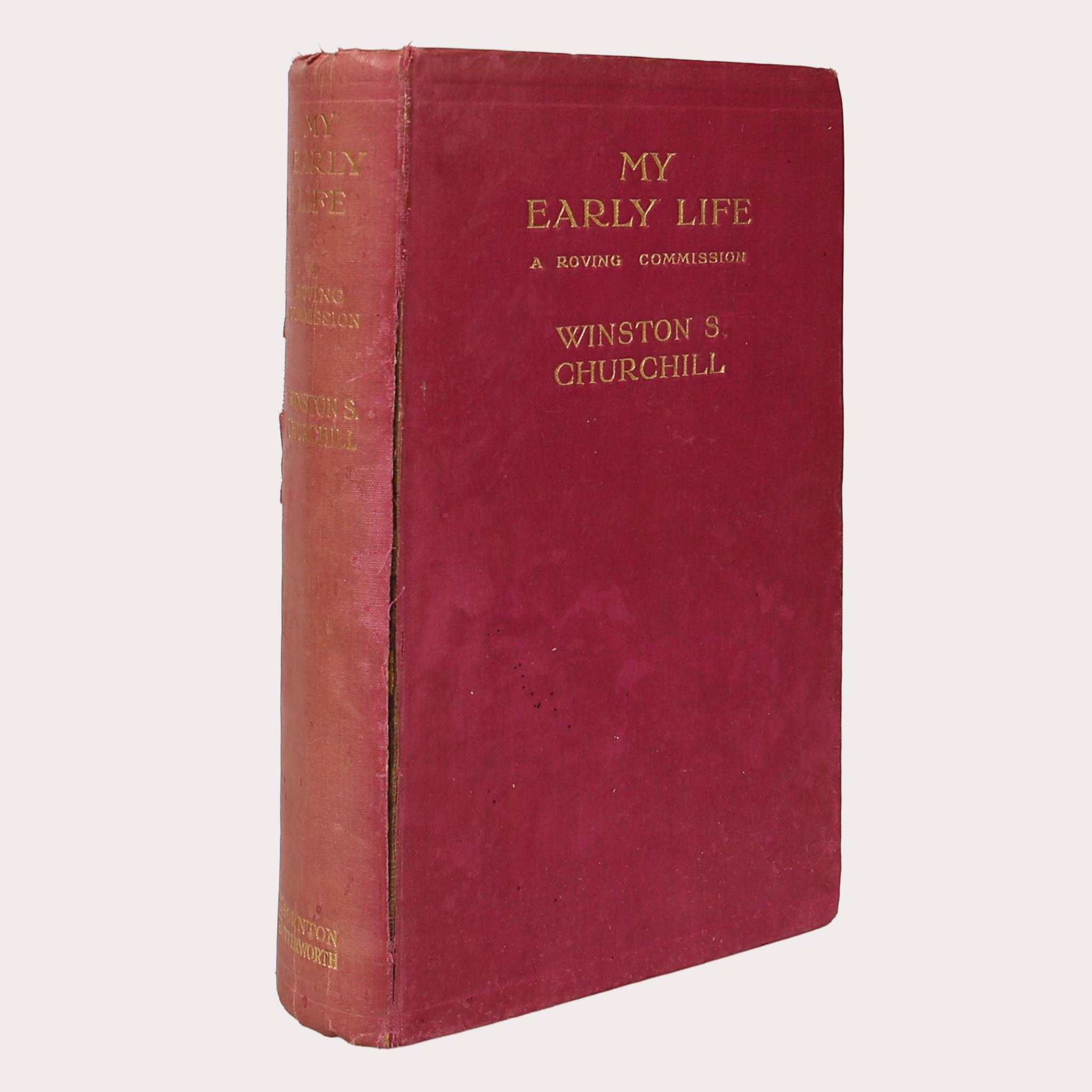 WINSTON CHURCHILL. My Early Life. A Roving Commission, Thornton Butterworth, London 1930.